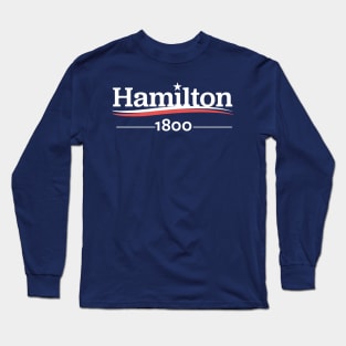 HAMILTON 1800 GIFT FOR MUSICAL THEATRE FAN Long Sleeve T-Shirt